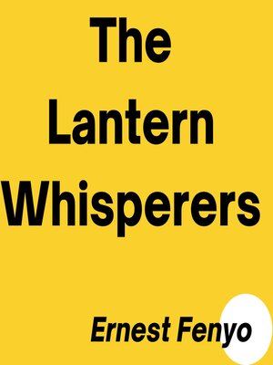 cover image of The Lantern Whisperers